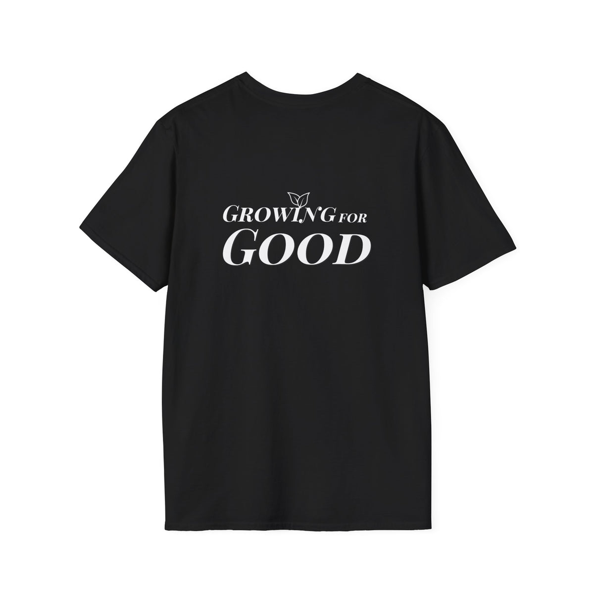 Growing For Good T-Shirt — Minimal Positive Message Tee