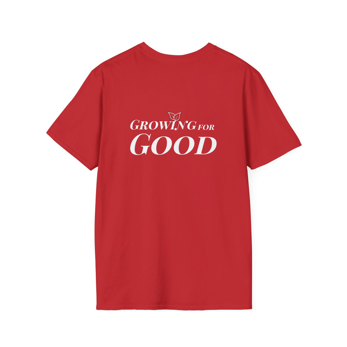 Growing For Good T-Shirt — Minimal Positive Message Tee